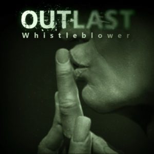 Outlast Whistleblower Free Download