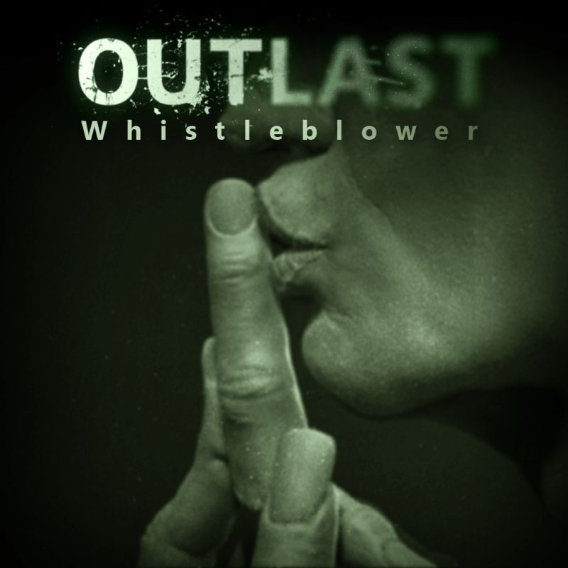 Outlast Whistleblower Downloadexchangefree